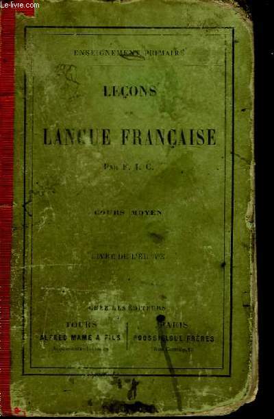 Leons de Langue Franaise. Cours Moyen. Livre de l'lve.