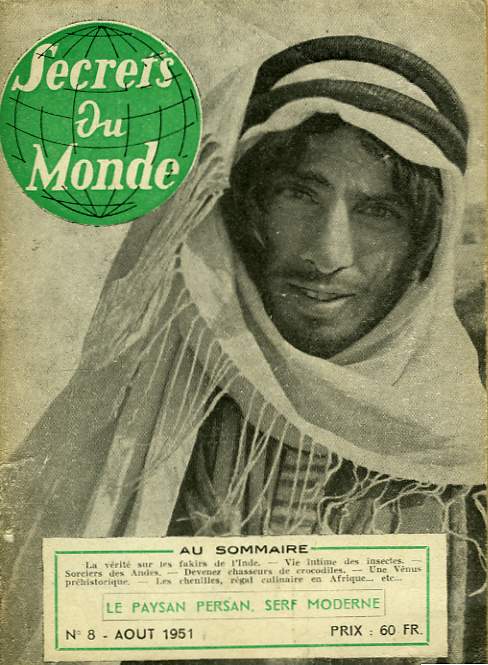 Secrets du Monde n8 : Le paysan persan, serf moderne.