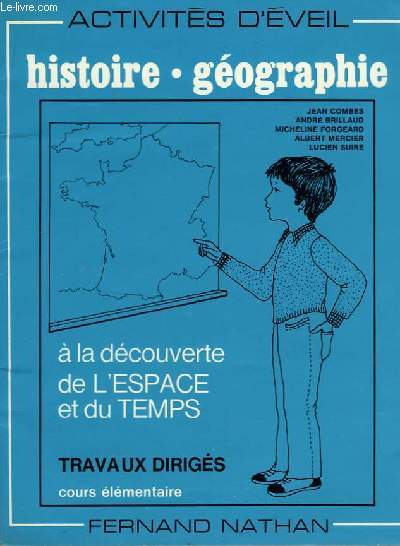 Activités d'Eveil. Histoire - Géographie.