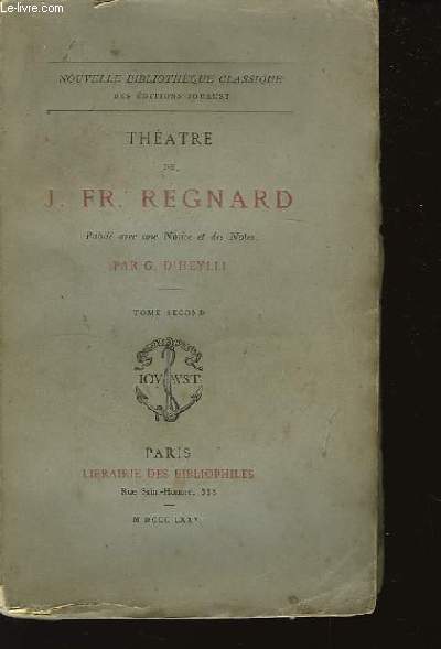 Thtre de J. Fr. Regnard. TOME 2nd.