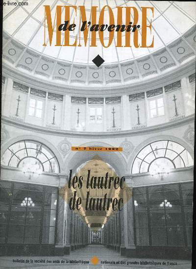 Bulletin n2. Mmoires de l'avenir. Les Lautrec de Lautrec