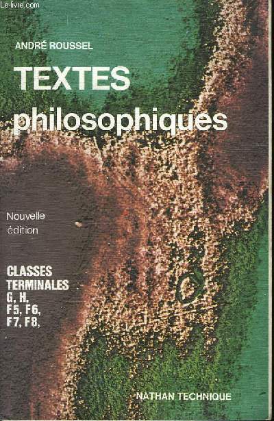 Textes philosophiques. Classes de Terminales G, H, F5, F6, F7, F8.