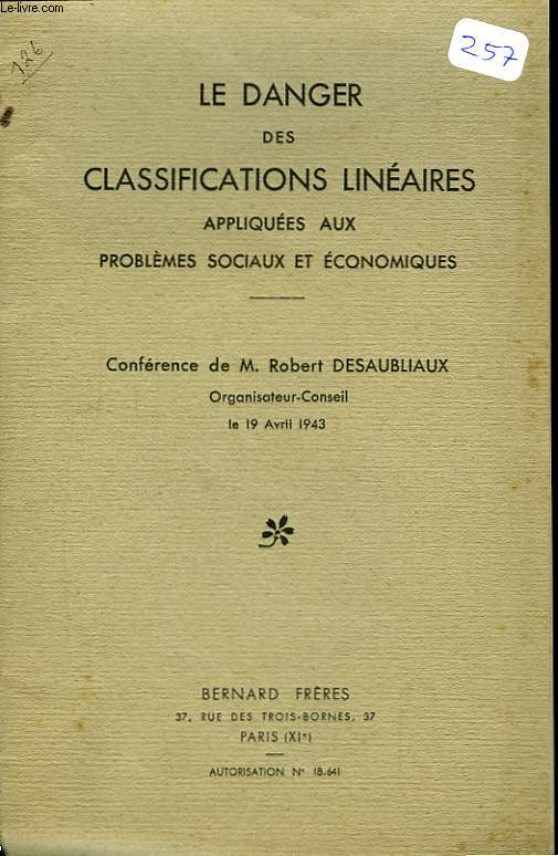 Le danger des classifications linaires.