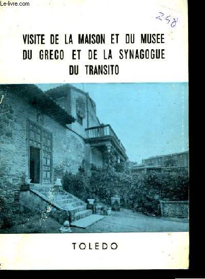 Visite de la maison et du muse du Greco et de la Synagogue du Transito