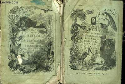 Petit Buffon Illustré. Histoire Naturelle des Quadrupèdes. TOME I et II