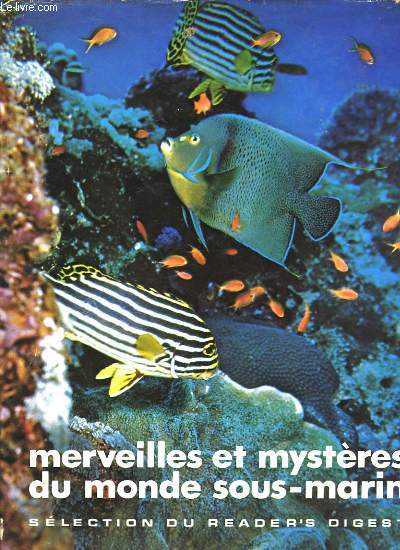 Merveilles et Mystres du monde sous-marin