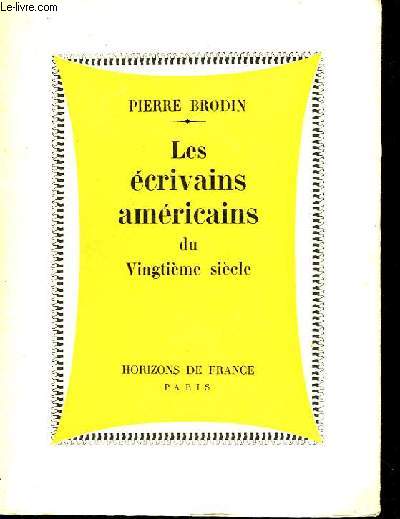 Les crivains amricains du XXme sicle.