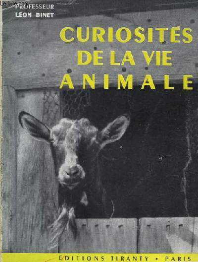 Curiosits de la vie animale.