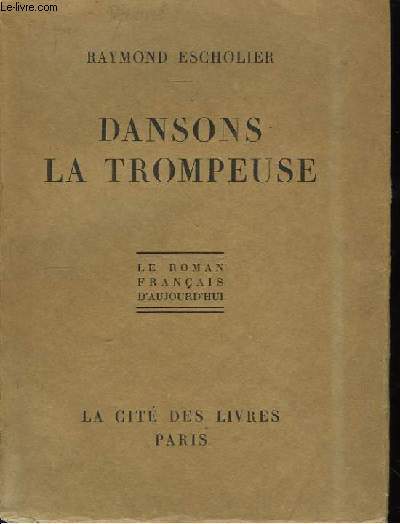 Dansons la Trompeuse.