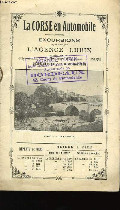 La Corse en Automobile. Excursions organisées par l'Agence Lubin.