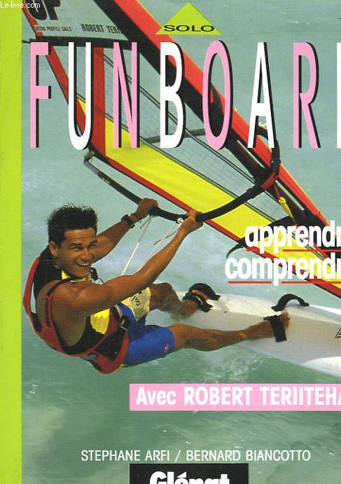 Fun Board avec Robert Teriitehau.