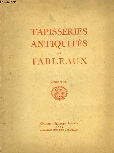 Catalogue de Ventes aux Enchres de Tapisseries, Antiquits et Tableaux. Vente n198