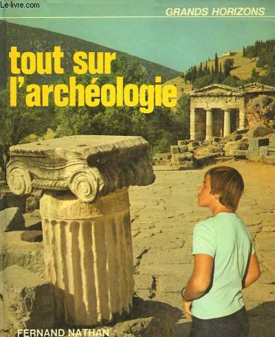 Tout sur l'Archologie.