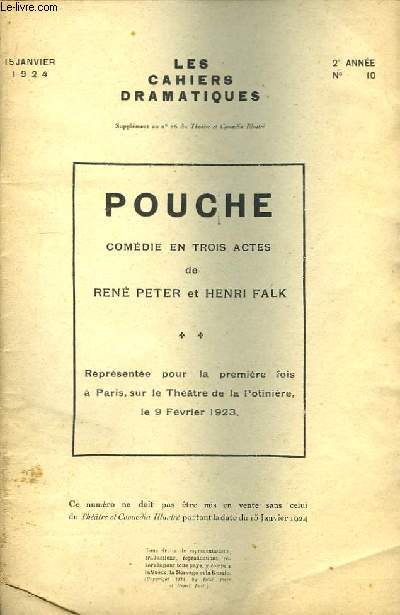 Les Cahiers Dramatiques n10, 2me anne : Pouche, de Ren Peter et Henri Flak.