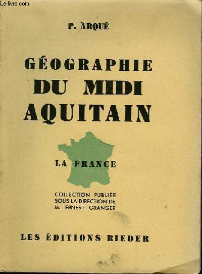 Gographie du Midi Aquitain.