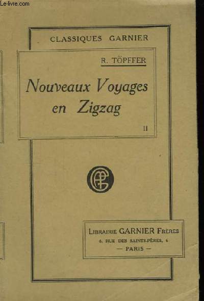 Nouveaux Voyages en Zig-Zag. TOME II