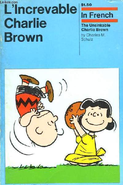 L'Increvable Charlie Brown.