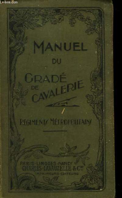 Manuel du Grad de Cavalerie (Rgiments mtropolitains).