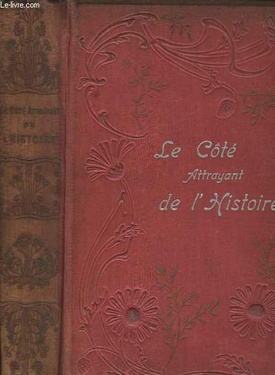 Le Ct attrayant de l'Histoire des origines  nos jours.