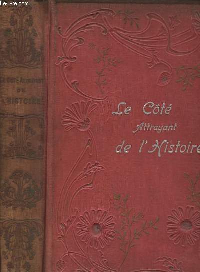 Le Ct attrayant de l'Histoire des origines  nos jours.