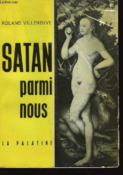 Satan parmi nous