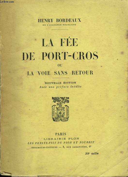 La Fe de Port-Cros, ou la voie sans retour.