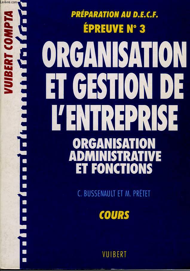 Prparation au DECF, preuve n3. Organisation et gestion de l'entreprise. Cours.