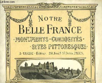 Notre Belle France. Monuments, curiosits, sites pittoresques. N2 : Cit de Carcassonne.