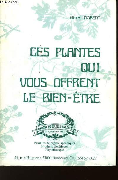 Ces plantes qui vous offrent le bien-tre.