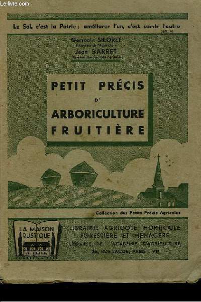 Petit Précis d'Arboriculture Fruitière.