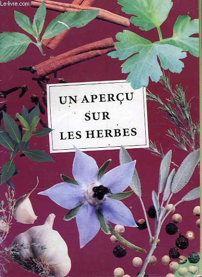 Un aperu sur les herbes.