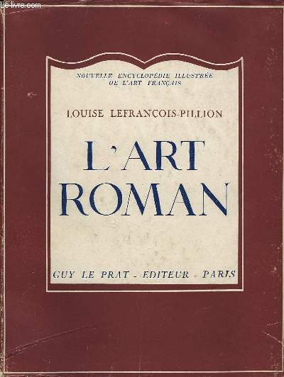 L'Art Roman en France.
