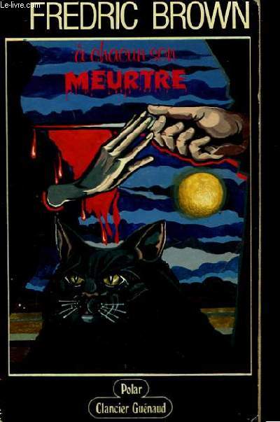 A chacun son meurtre