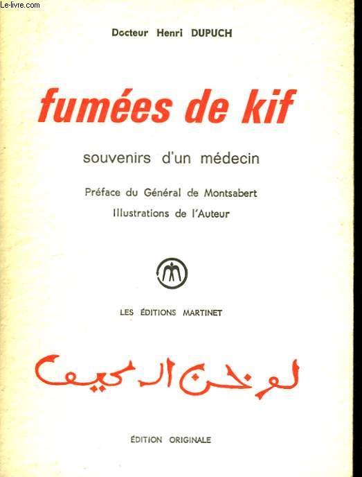 Fumes de kif.