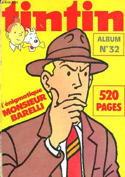 Album Tintin N32 : L'nigmatique Monsieur Barelli