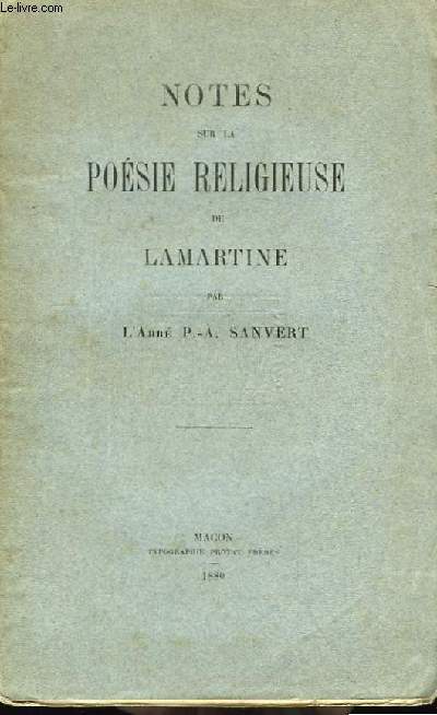Notes sur la posie religieuse de Lamartine.