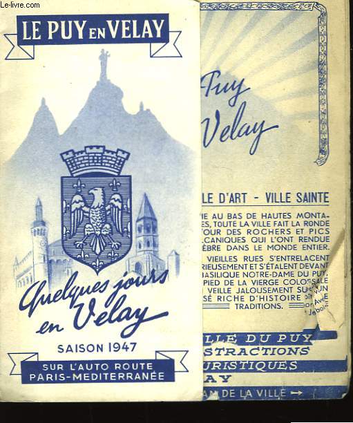 Le Puy en Velay. Quelques jours en Velay, saison 1947