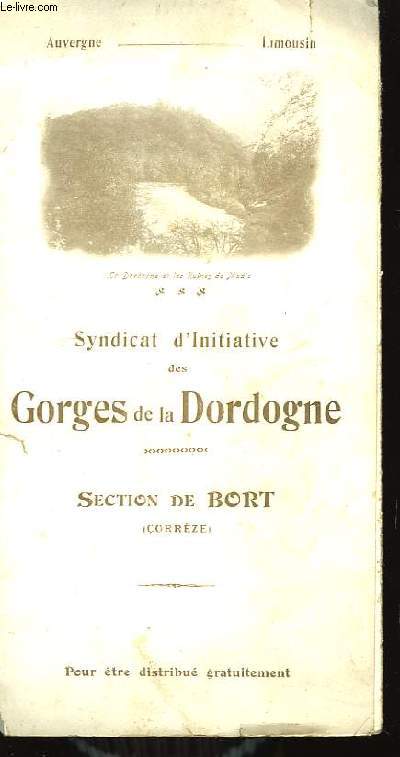 Gorges de la Dordogne. Section de Bort (Corrze).
