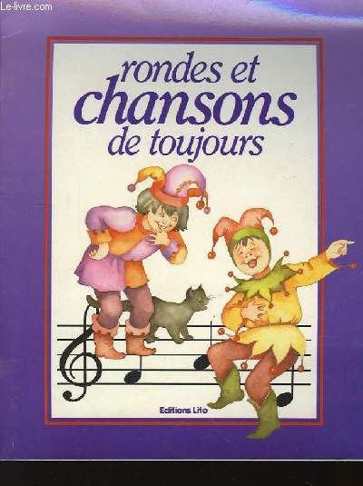 Rondes et chansons de toujours