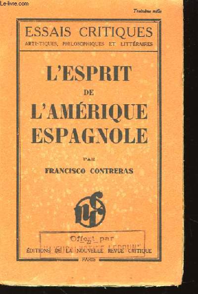 L'esprit de l'Amrique Espagnole.