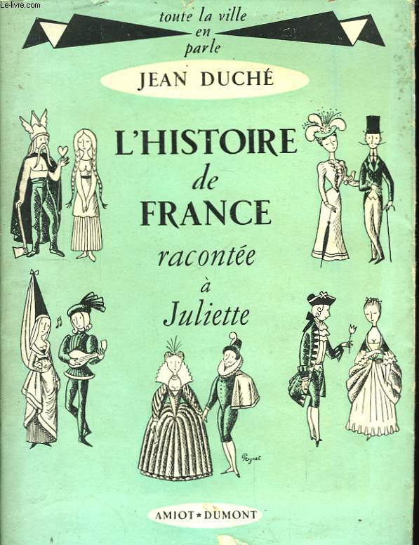 L'Histoire de France raconte  Juliette.