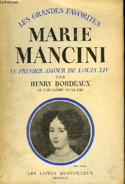 Marie Mancini, le 1er amour de Louis XIV
