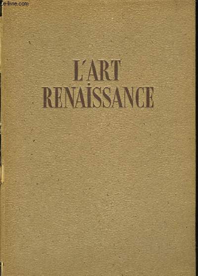 L'Art Renaissance en France.