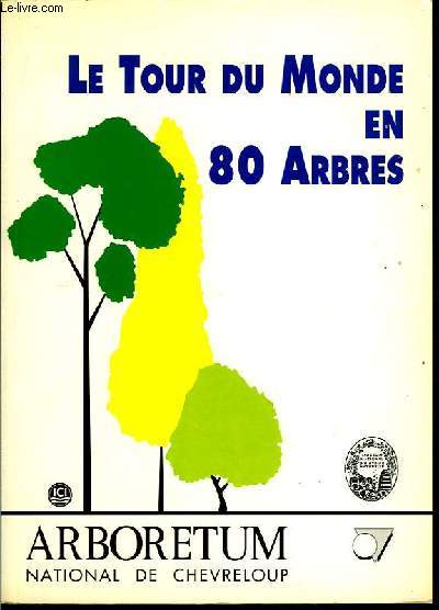 Le tour du Monde en 80 arbres.