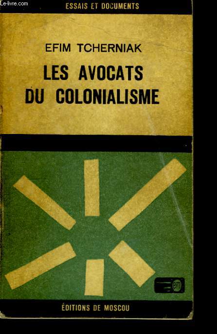 Les avocats du colonialisme. - TCHERNIAK Efim - 1967 - Photo 1/1
