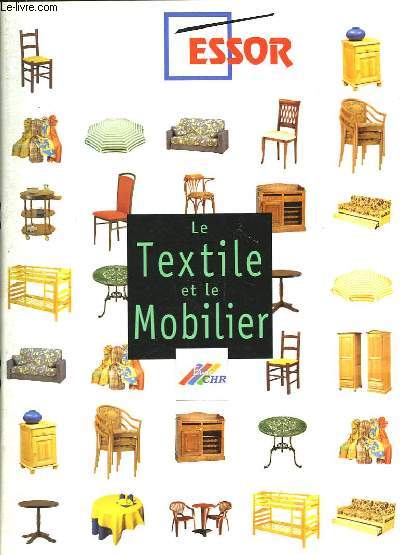 Le Textile et le Mobilier.