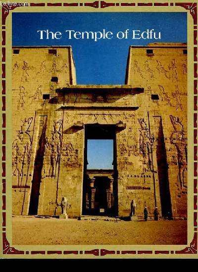 The Temple of Edfu.