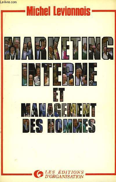 Marketing Interne et Management des hommes.