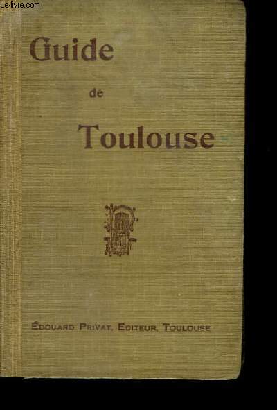Guide de Toulouse.