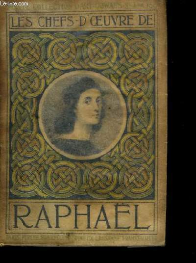Les Chefs d'Oeuvre de Raphal.